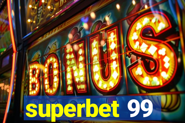 superbet 99